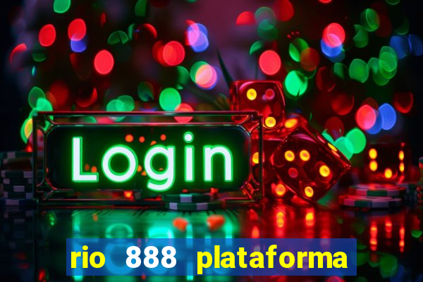 rio 888 plataforma de jogos